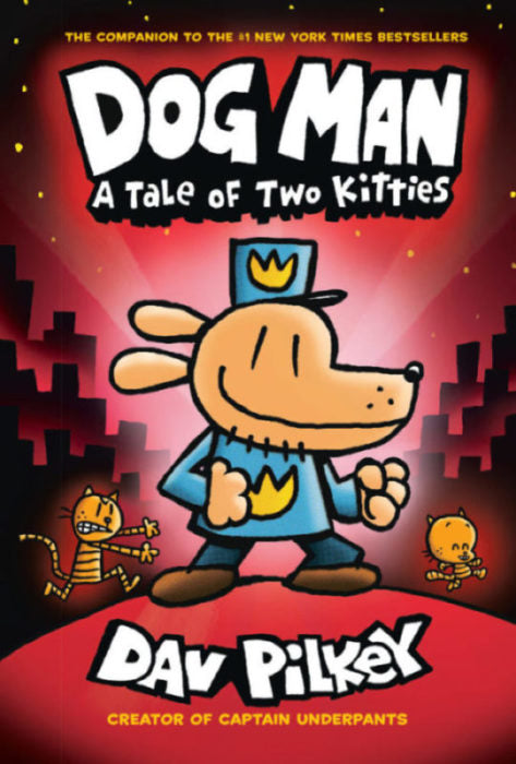 Dog Man: A Tale of Two Kitties(HC)
