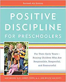 Positive Discipline for Preschoolers