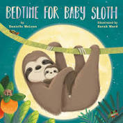 Bedtime For Baby Sloth(BB)