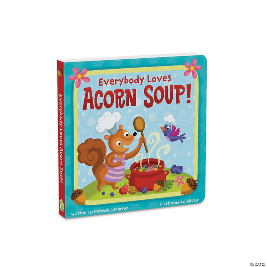 Everybody Loves Acorn Soup(BB)