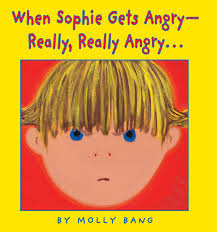 When Sophie Gets Angry-Really, Really Angry (PB)