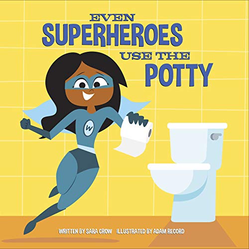 Even Superheroes Use the Potty(BB)
